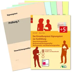 Der Einstellungstest / Eignungstest zur Ausbildung: Steuerfachangestellter, Rechtsanwaltsfachan, Ratgeber von Marcus Mery, Kurt Guth