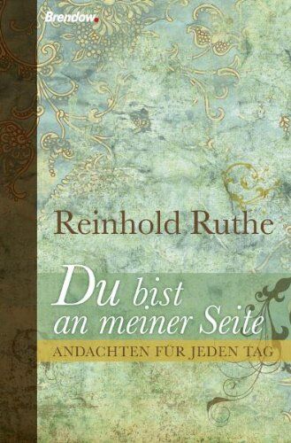 Reinhold Ruthe - Du bist an meiner Seite: Andachten für jeden Tag - Preis vom 05.10.2026 03:47:11 h