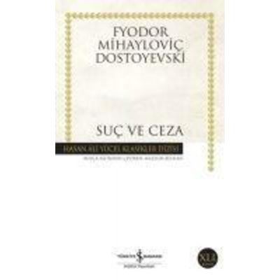 Suc ve Ceza, Taschenbuch von Fyodor Mihaylovic Dostoyevski,Fjodor M. Dostojewski, Türkiye Is Bankasi Kültür, 978-975-458-902-3