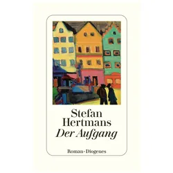 Der Aufgang, Belletristik von Stefan Hertmans