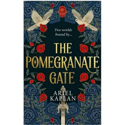The Pomegranate Gate, Belletristik von Ariel Kaplan