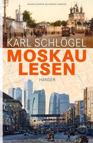 Karl Schlögel - Moskau lesen: Verwandlungen einer Metropole - Preis vom 11.10.2026 03:10:56 h