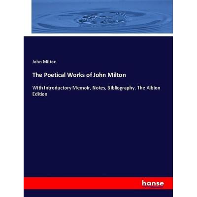 The Poetical Works of John Milton, Taschenbuch von John Milton, Hansebooks, 978-3-337-95965-4