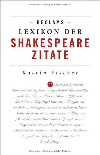 Katrin Fischer - Reclams Lexikon der Shakespeare-Zitate: Zweisprachig - Preis vom 30.09.2026 22:30:23 h