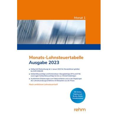 Monats-Lohnsteuertabelle 2023, Taschenbuch von , Rehm Verlag, 978-3-8073-2842-3