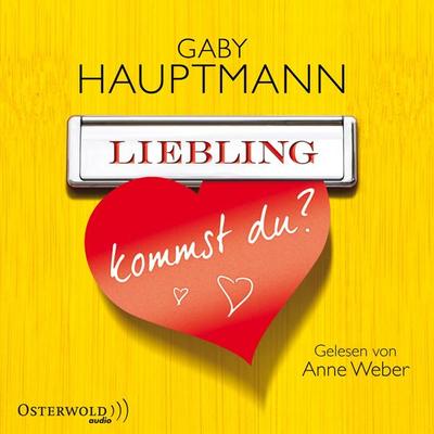 Liebling, kommst du? - Gaby Hauptmann, Audio, 9783844909616