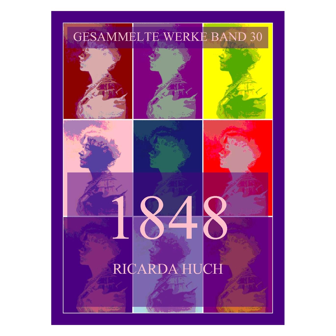 Umbreit Huch:1848 - Die Revolution des 19. Jahr (Deutsch, Ricarda Huch) (64901956)