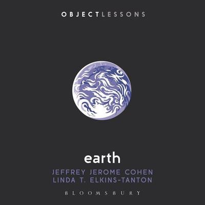 Earth - Linda T. Elkins-Tanton,Jeffrey Jerome Cohen, Audio, 9798765153321