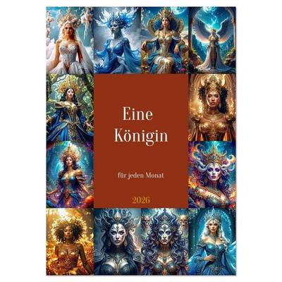 Eine Königin für jeden Monat (Wandkalender 2026 DIN A4 hoch), CALVENDO Monatskalender