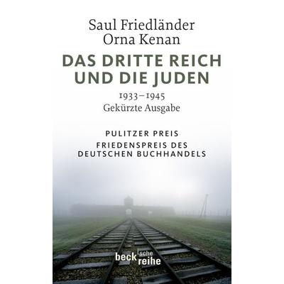 Das Dritte Reich und die Juden, Taschenbuch von Saul Friedländer,Orna Kenan, C.H. Beck