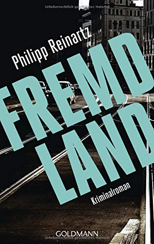 Philipp Reinartz - Fremdland: Kriminalroman - Preis vom 09.10.2026 07:28:09 h