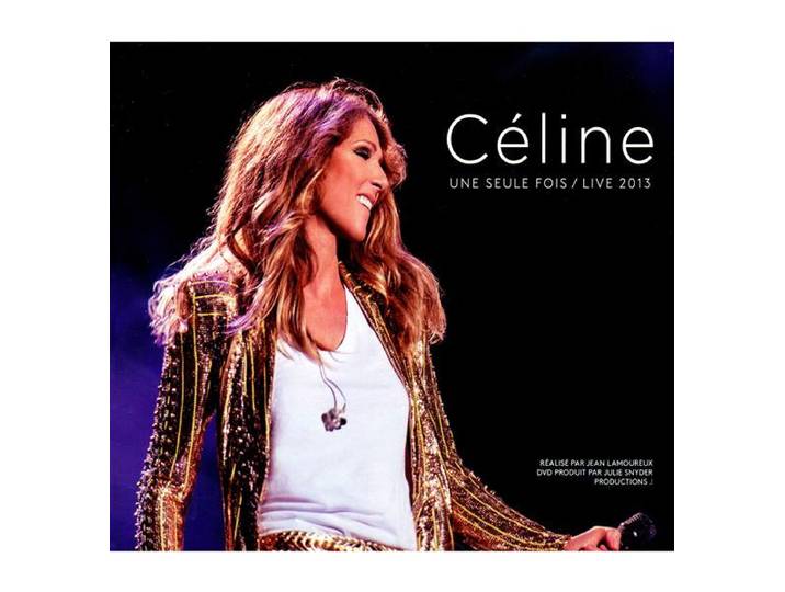 Céline... une seule fois / live 2013