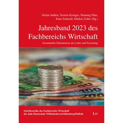 Jahresband 2023 des Fachbereichs Wirtschaft, Taschenbuch von , LIT, 978-3-643-15404-0