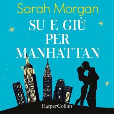 Su e giù per Manhattan - Sarah Morgan, Audio, 9788830509122