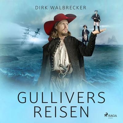Gullivers Reisen - Dirk Walbrecker, Audio, 9788728419373
