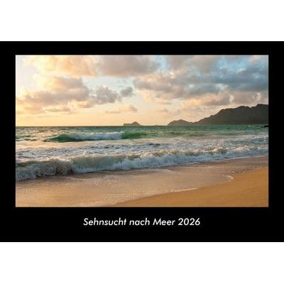 Sehnsucht nach Meer 2026 Fotokalender DIN A3