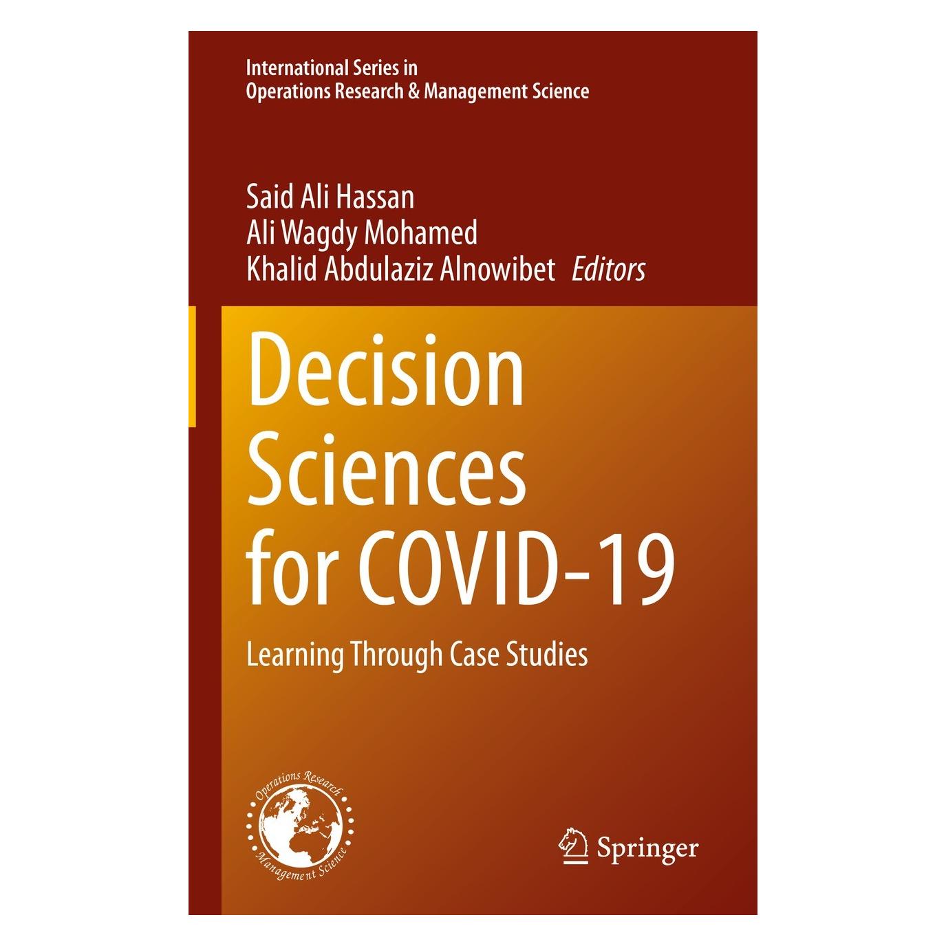 Springer Decision Sciences for COVID-19 (Englisch, Hardcover, Ali Wagdy Mohamed, Khalid Abdulaziz Alnowibet, Said Ali Hassan) (9783030870188)