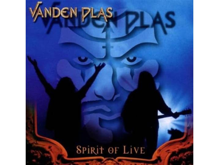 Vanden Plas - Spirit Of Live