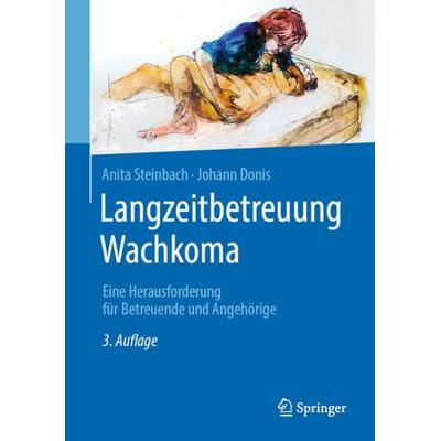 Langzeitbetreuung Wachkoma, Gebundene Ausgabe von , Springer Berlin, 978-3-662-58754-6