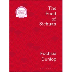 The Food of Sichuan, Ratgeber von Fuchsia Dunlop