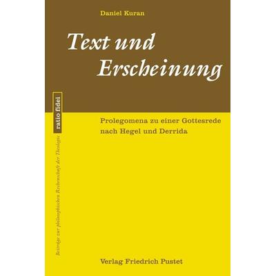 Text und Erscheinung, Taschenbuch von Daniel Kuran, Pustet, F, 978-3-7917-3659-4