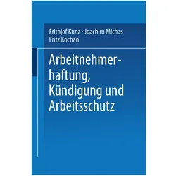 Arbeitnehmerhaftung, Kündigung und Arbeitsschutz, Fachbücher