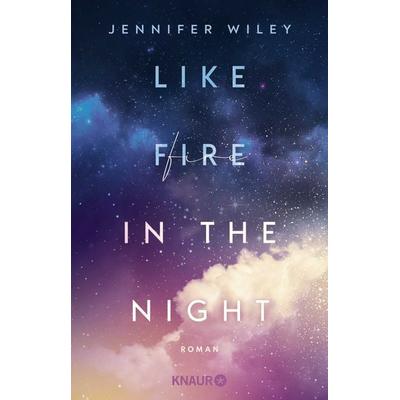 Like Fire in the Night, Taschenbuch von Jennifer Wiley, Knaur Taschenbuch