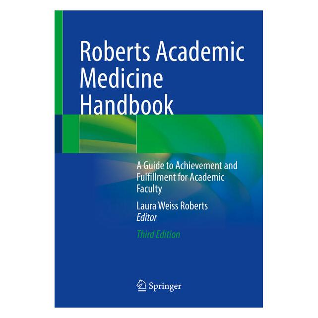 Springer Roberts Academic Medicine Handbook (Englisch, Softcover, Laura Weiss Roberts) (58160345)