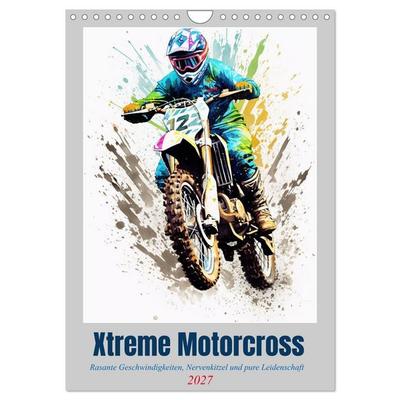Xtreme Crossfire (Wandkalender 2027 DIN A4 hoch), CALVENDO Monatskalender