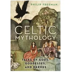 Celtic Mythology, Sachbücher von Philip Freeman