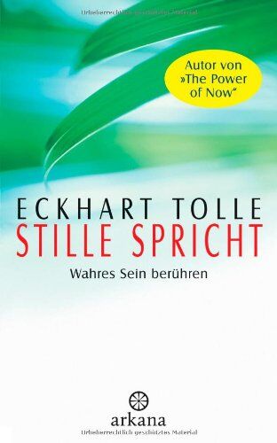Eckhart Tolle - Stille spricht: Wahres Sein berühren - Preis vom 30.09.2026 09:01:18 h