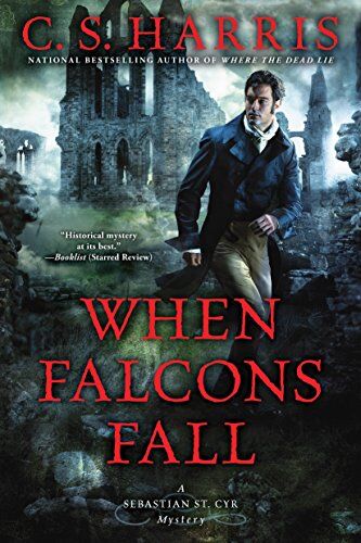 Harris, C. S. - When Falcons Fall (Sebastian St. Cyr Mystery, Band 11) - Preis vom 09.10.2026 07:28:09 h