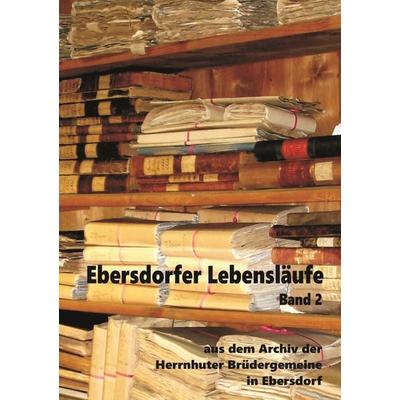 Ebersdorfer Lebensläufe, Taschenbuch von , BoD – Books on Demand, 978-3-7460-8938-6