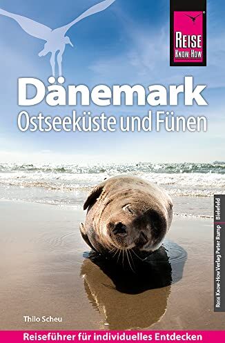 Thilo Scheu - Reise Know-How Reiseführer Dänemark - Ostseeküste und Fünen - Preis vom 30.09.2026 22:30:23 h