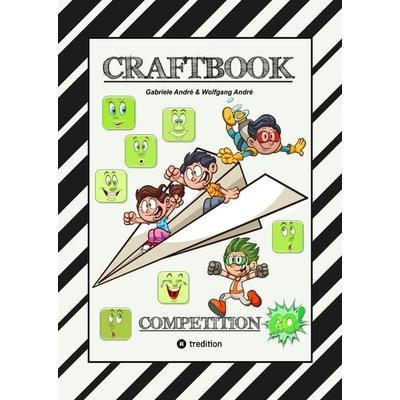 CRAFTBOOK - SPECIAL EDITION - 140 SEITEN LUSTIGE AUSMALMOTIVE - BASTELSPIELANLEITUNG - KNIFFLIGE RÄTSEL & AUFGABEN, Gebundene Ausgabe von Gabriele