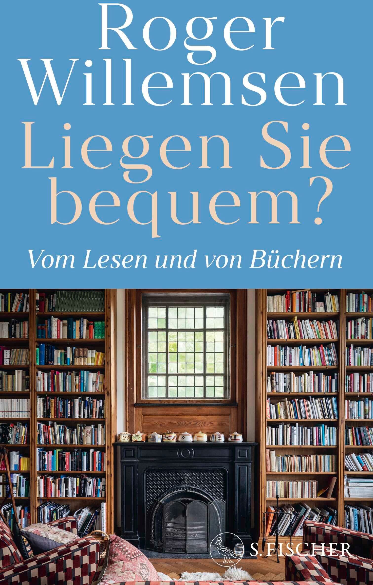 Roger Willemsen - Liegen Sie bequem? Vom Lesen und von Büchern - Preis vom 12.10.2026 11:37:12 h