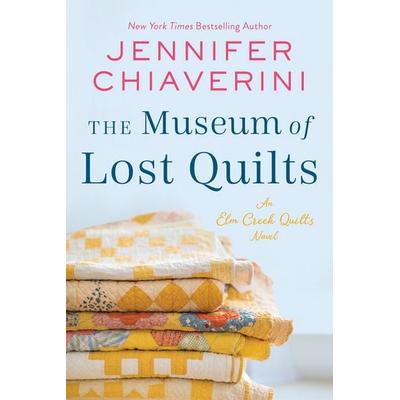 The Museum of Lost Quilts, Gebundene Ausgabe von Jennifer Chiaverini, Harper Collins (US), 978-0-06-308079-9
