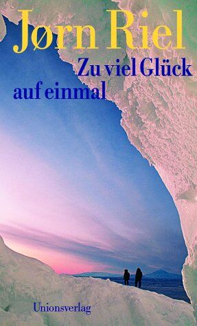 Jørn Riel - Zu viel Glück auf einmal - Preis vom 09.10.2026 07:28:09 h