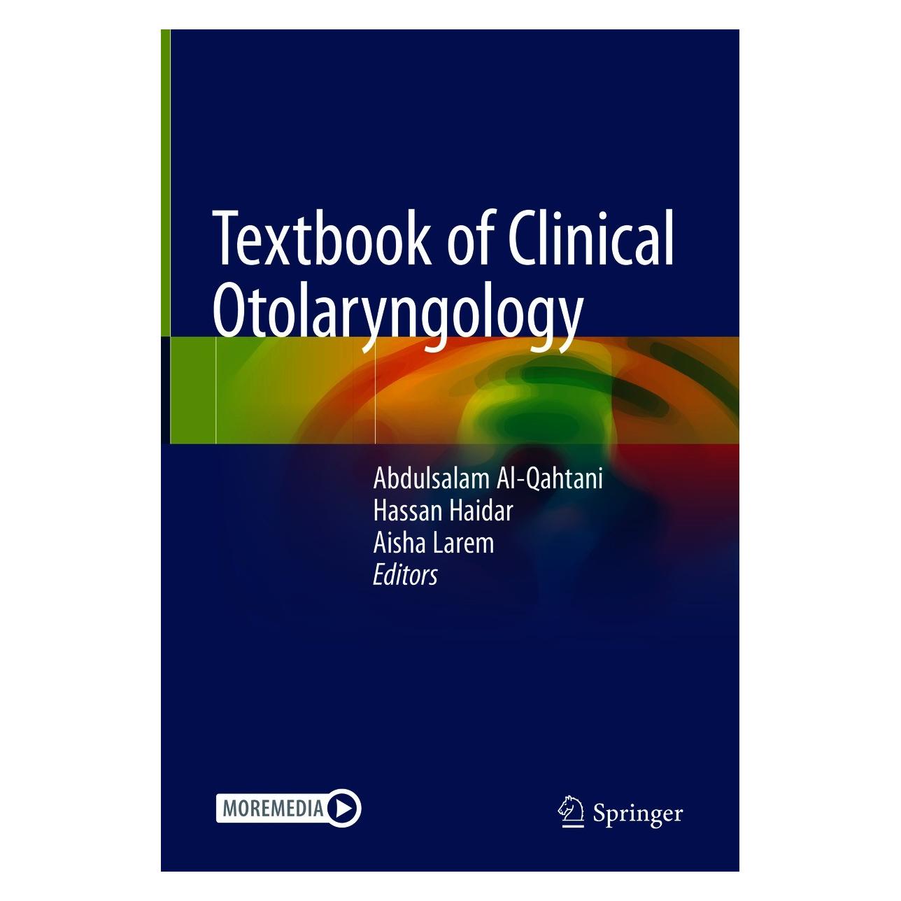 Springer Textbook of Clinical Otolaryngology (Englisch, Hardcover, Abdulsalam Al-Qahtani, Aisha Larem, Hassan Haidar) (9783030540876)