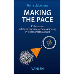 Making the Pace, Fachbücher von Fiona Liebehenz