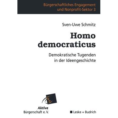 Homo democraticus, Taschenbuch von Sven-Uwe Schmitz, VS Verlag für Sozialwissenschaften, 978-3-8100-2655-2
