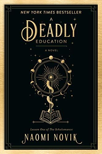 Naomi Novik - A Deadly Education: A Novel (The Scholomance, Band 1) - Preis vom 14.10.2026 23:07:16 h