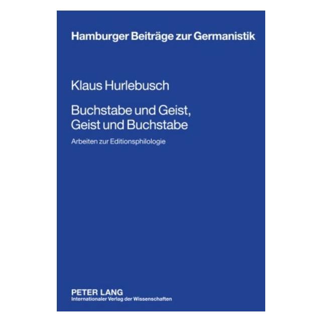 Peter Lang Hurlebusch:Buchstabe und Geist, Geist u (67834843)