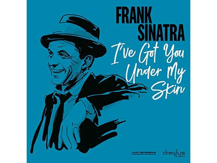 Frank Sinatra - I've Got You Under My Skin