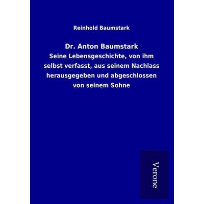 Dr. Anton Baumstark, Taschenbuch von Reinhold Baumstark, BoD - Books on Demand