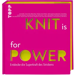 Balke:KNIT is for POWER, Ratgeber von Julia-Maria Hegenbart, Judith Werner, Miriam Walchshäusl, Melanie Berg, Andrea Doig, Johanna Böhme, Susanne Oswald, Isabell Kraemer, Marisa Nöldeke, Stephanie van der Linden, Kerstin Balke, Veronika Hug, Tanja Steinbach, Teresa Gloria Winter