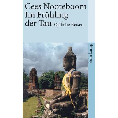 Im Frühling der Tau, Taschenbuch von Cees Nooteboom, Suhrkamp, 978-3-518-39273-7