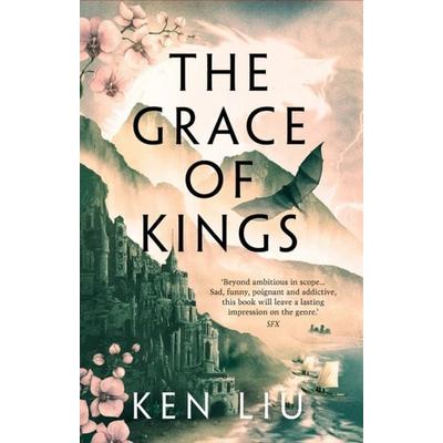 The Grace of Kings, Taschenbuch von Ken Liu, Bloomsbury Academic, 978-1-80024-034-6