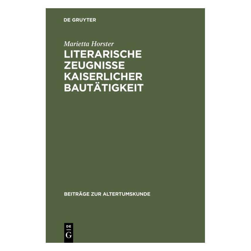 De Gruyter Horster:Literarische Zeugnisse kaiserli (67833959)
