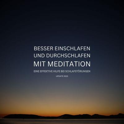 Besser einschlafen und durchschlafen mit Meditation - Schlafmedizinisches Zentrum, Audio, 4066339788244
